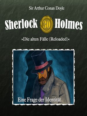 cover image of Sherlock Holmes, Die alten Fälle (Reloaded), Fall 30
